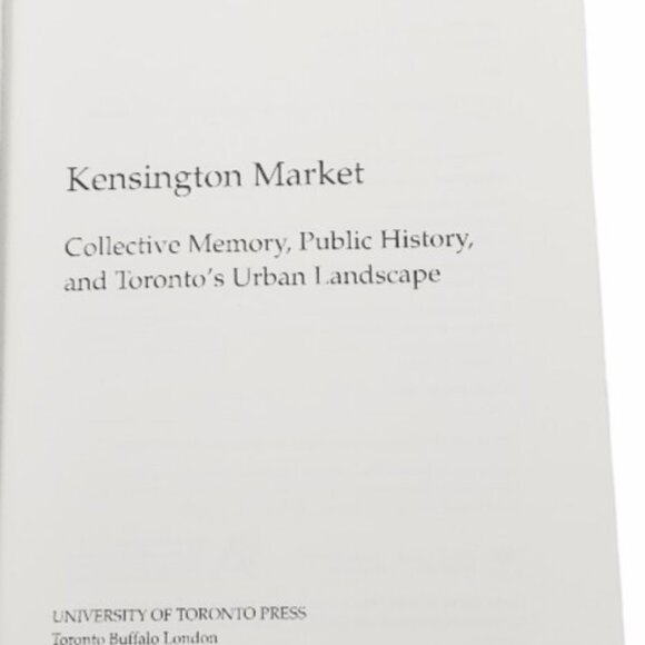 Kensington Market Toronto Collective Memory Public History Na Li Canada SC Book - Picture 3 of 3